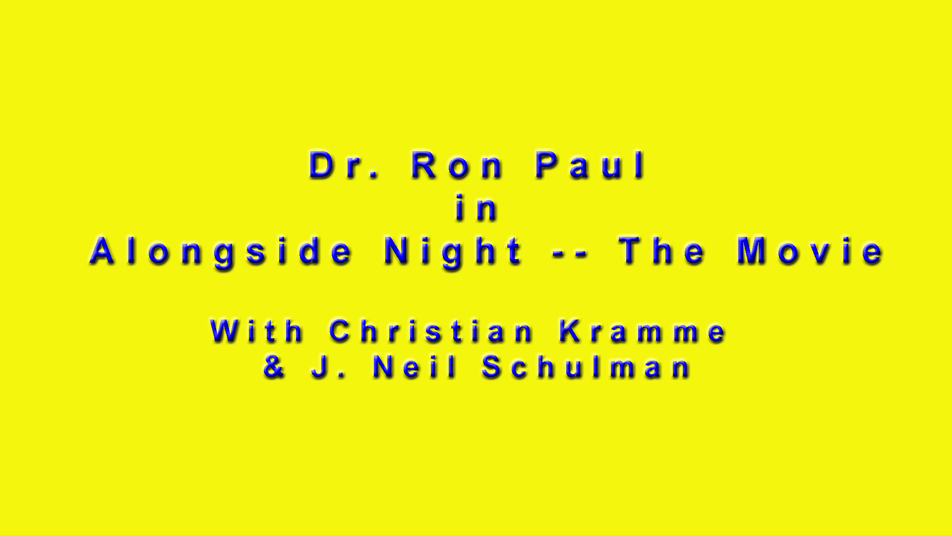 Dr. Ron Paul in Alongside Night Card